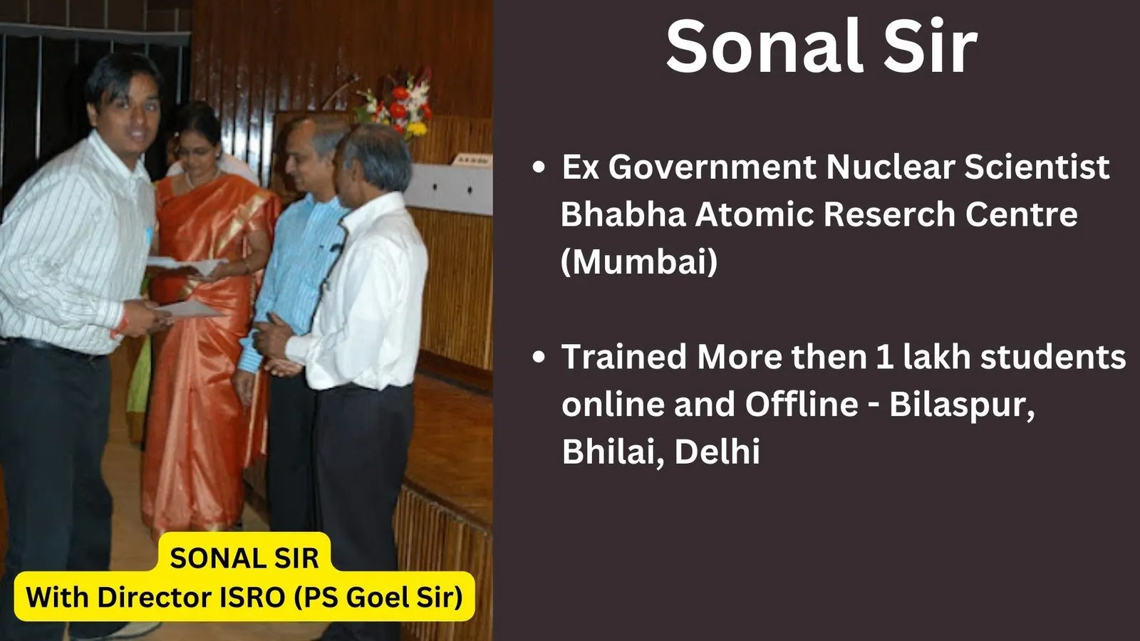 Sonal Sir with the former ISRO Director
